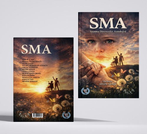 SMA | Yaşama Direnenler Antolojisi